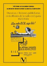 DISCURSOS Y FICCIONES PUBLICITARIAS EN LA DIFUSION DE LA RAD - 9788413378497